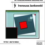 Ireneusz Jankowski - plakat do wystawy w Galerii Elektor - "W poszukiwaniu geometrii"